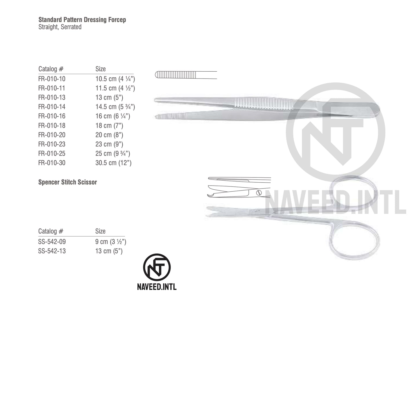 Suture Removal Set by Naveed International – Standard Pattern Dressing Forcep Straight Serrated in 10 Sizes from 10.5 to 30.5 cm and Spencer Stitch Scissor in 9 cm and 13 cm